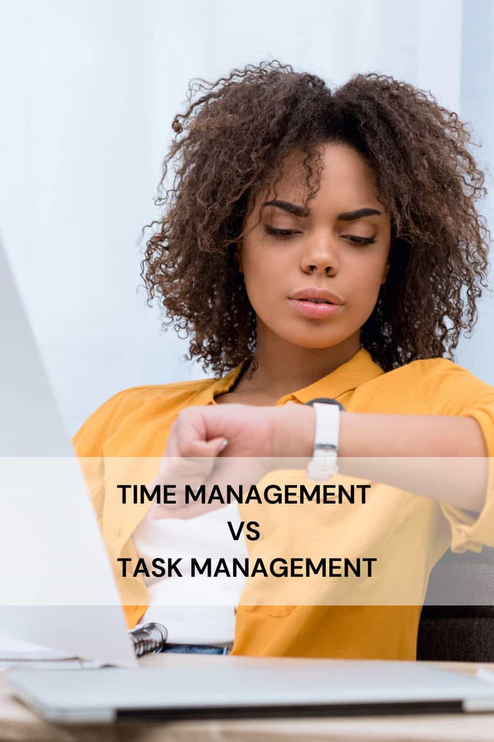 Time Management vs Task Management: How To Bridge The Gap And Get More ...